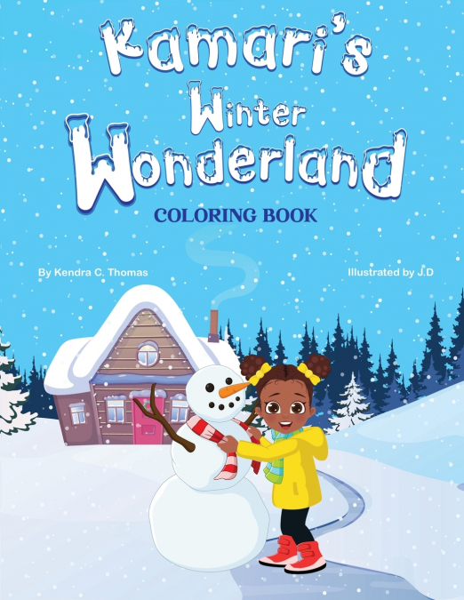 Kamari’s Winter Wonderland Coloring Book