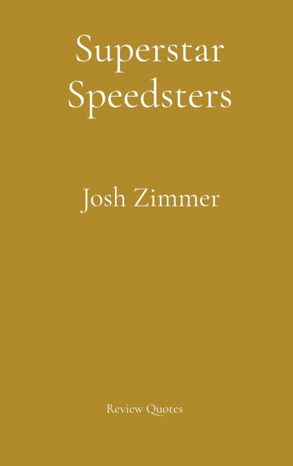 Superstar Speedsters