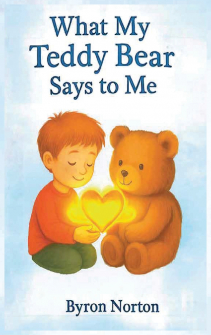 What My Teddy Bear Says to Me