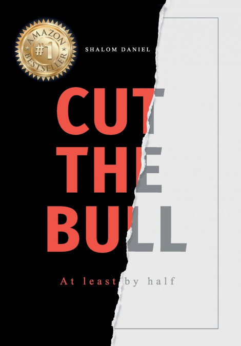 Cut The Bull At Least By Half