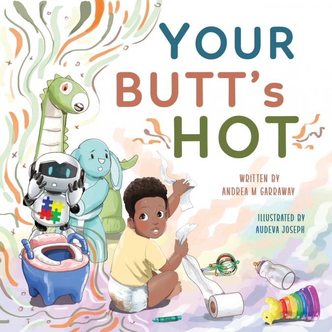 Your Butt’s Hot