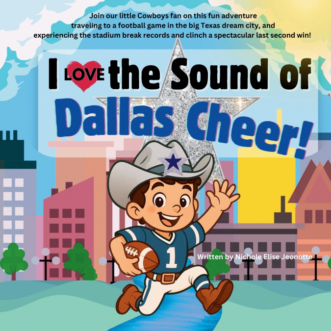 I Love the Sound of Dallas Cheer!