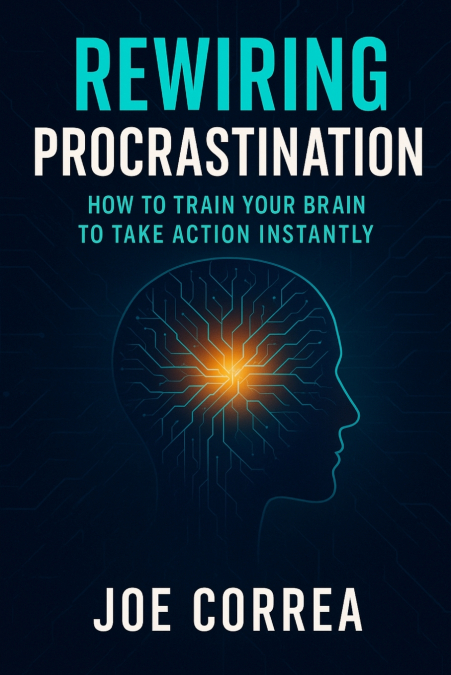 Rewiring Procrastination