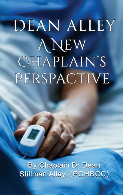 A New Chaplains Perspective