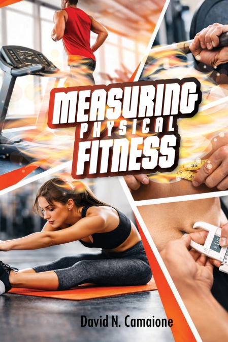 MEASURING PHYSICAL FITNESS
