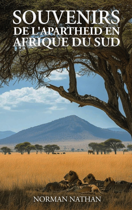 SOUVENIRS SUD-AFRICAINS  DE L’APARTHEID
