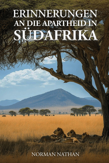 SÜDAFRIKANISCHE ERINNERUNGEN APARTHEID