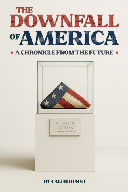 The Downfall of America