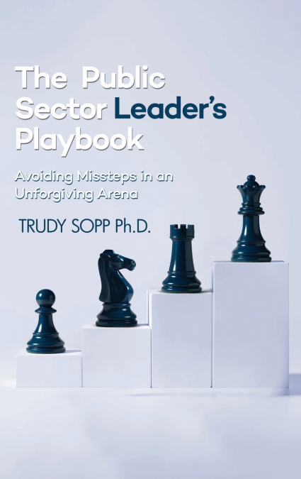 The Public Sector Leader’s Playbook