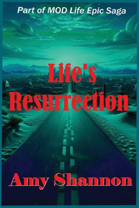 Life’s Resurrection