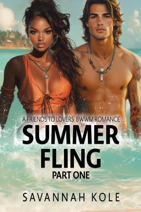 Summer Fling - Part One