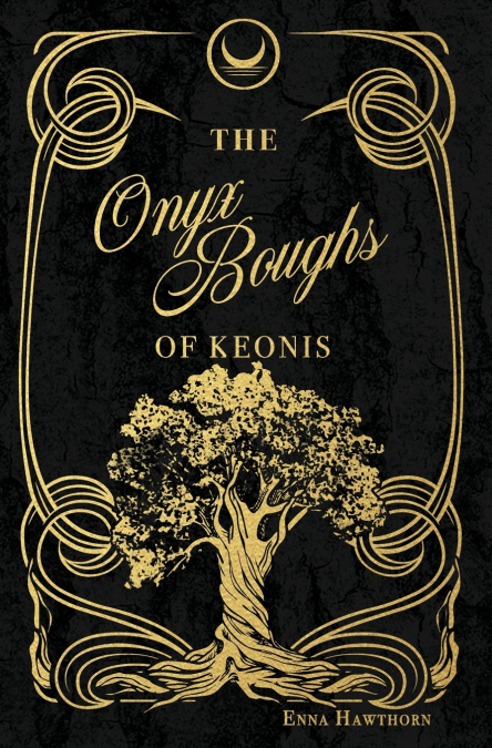 The Onyx Boughs of Keonis