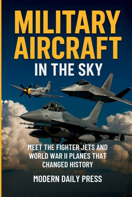 Military Aircrafts in the Sky