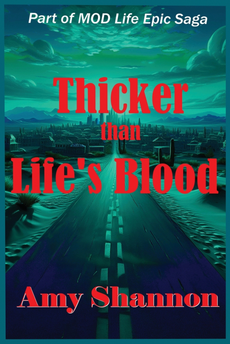 Thicker than Life’s Blood