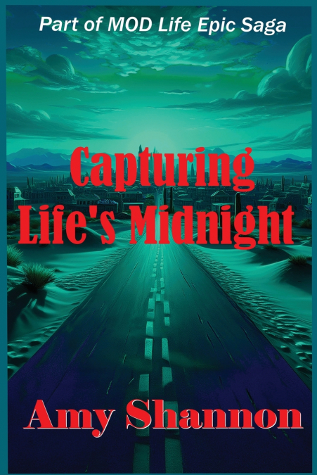Capturing Life’s Midnight