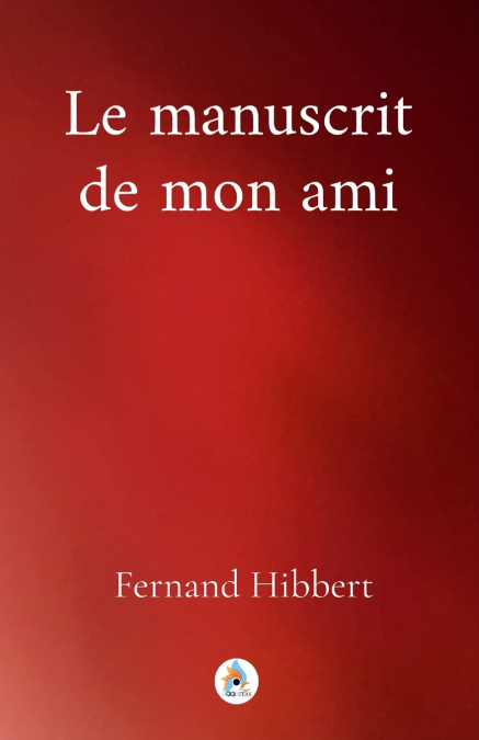 Le manuscrit de mon ami