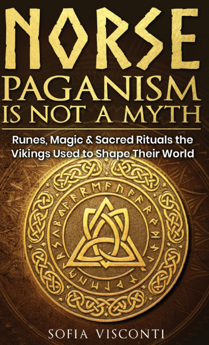 Norse Paganism Is Not A Myth