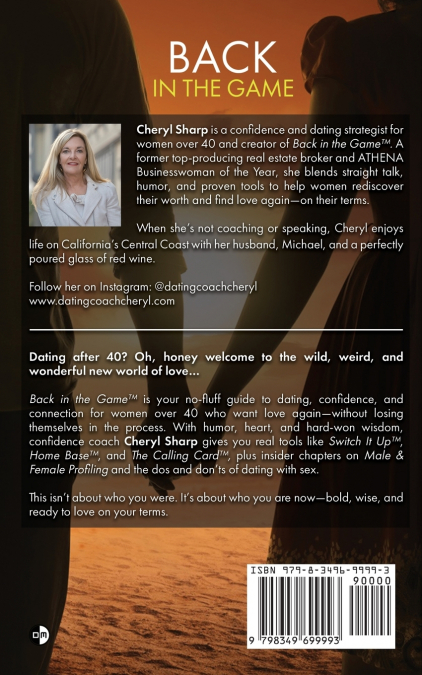 BACK IN THE GAME FOR WOMEN READY TO LOVE AGAIN ON THEIR TERMS