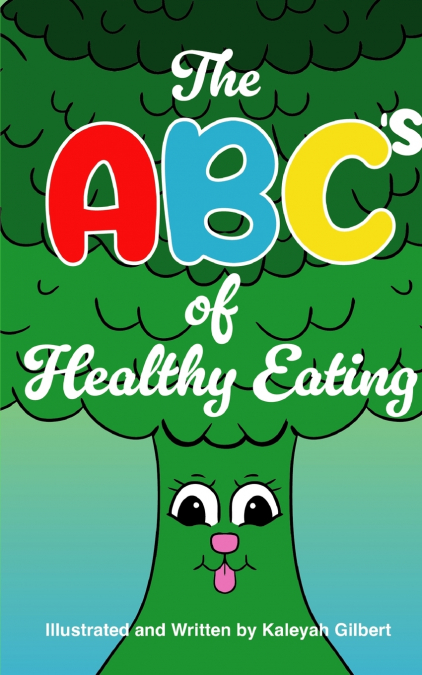 The ABC’s of Healthy Living