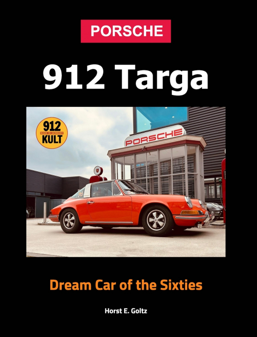 Porsche 912 Targa Hardcover