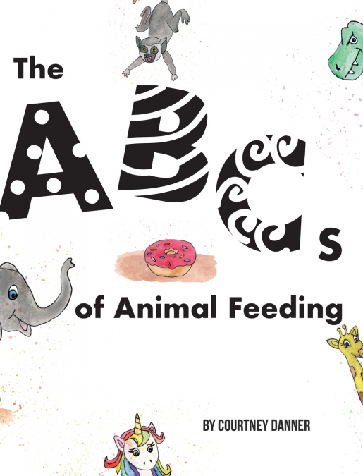 The ABC’s of Animal Feeding