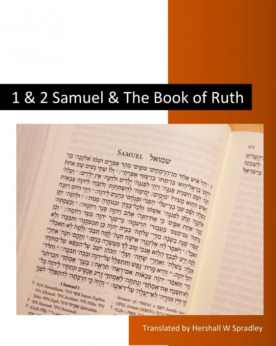 1 and 2 Samuel and The Book of Ruth