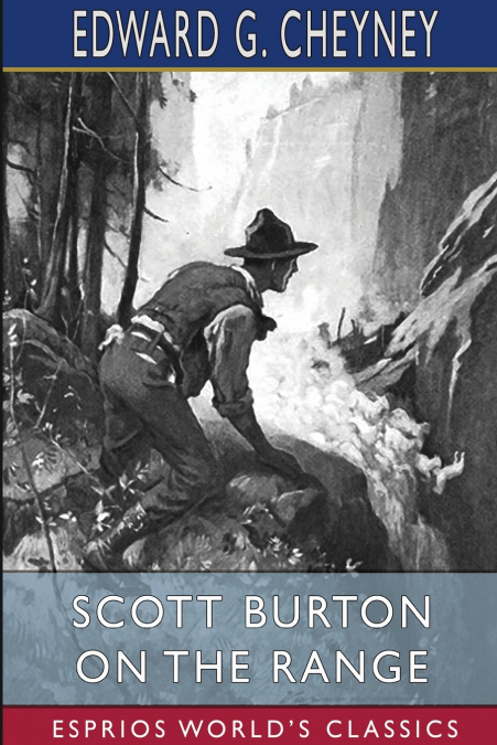 Scott Burton on the Range (Esprios Classics)