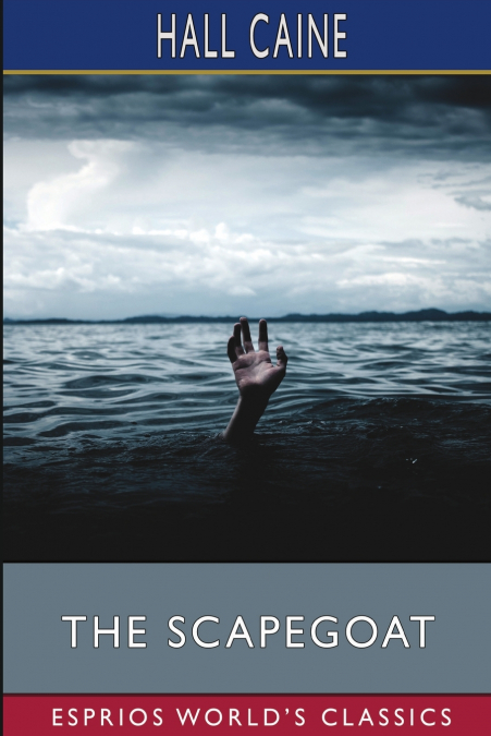 The Scapegoat (Esprios Classics)
