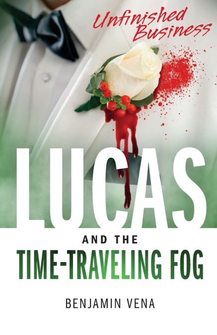 Lucas and The Time-Traveling Fog Unfinished Business | E3