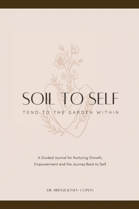 Soil to Self