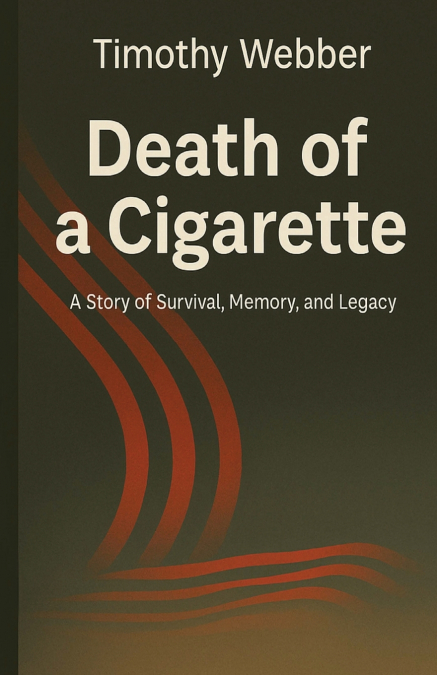 Death of a Cigarette