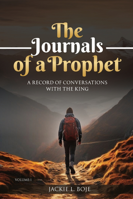 THE  JOURNALS  OF A  PROPHET