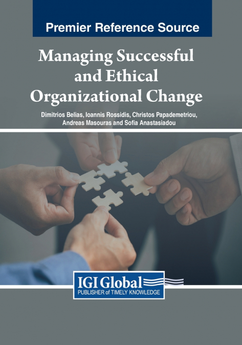 Managing Successful and Ethical Organizational Change