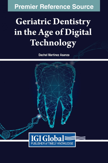 Geriatric Dentistry in the Age of Digital Technology