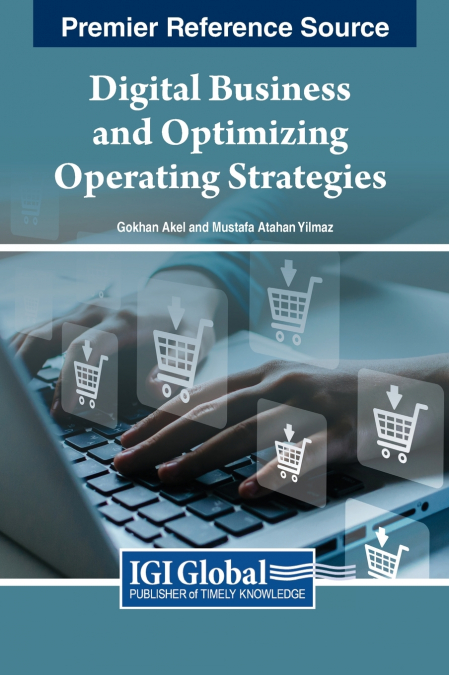 Digital Business and Optimizing Operating Strategies