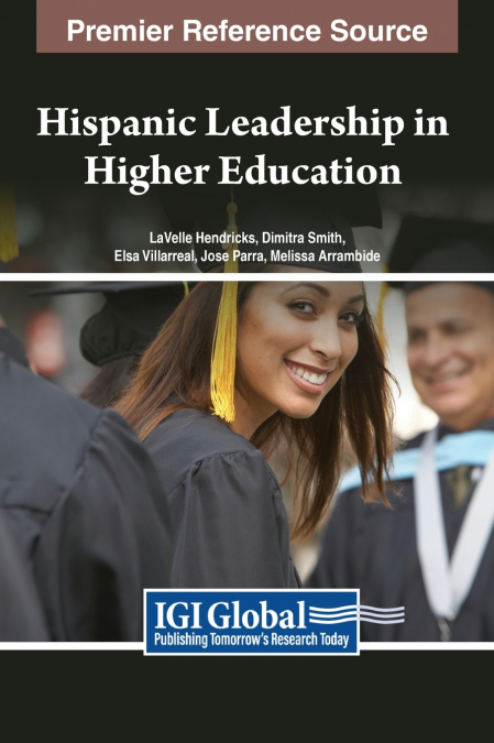 Hispanic Leadership in Higher Education