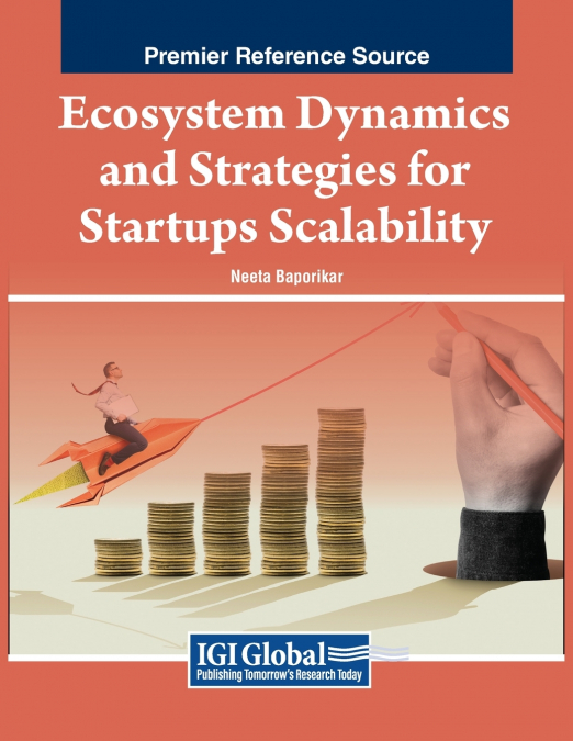 Ecosystem Dynamics and Strategies for Startups Scalability
