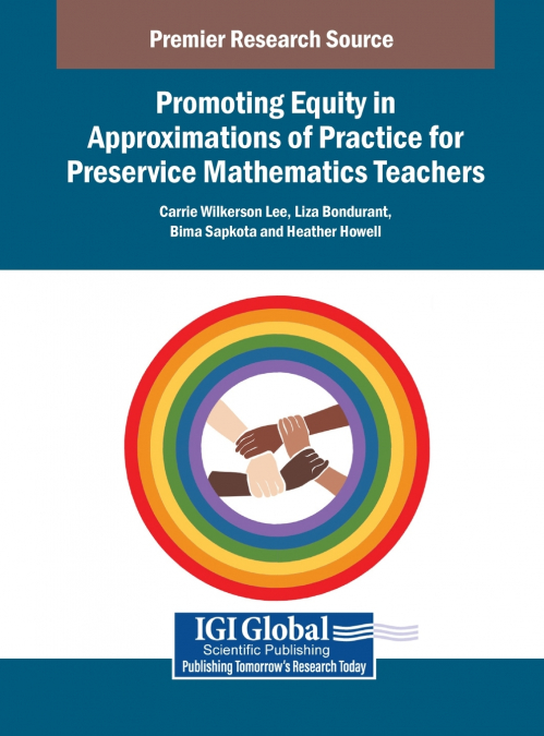 Promoting Equity in Approximations of Practice for Mathematics Teachers