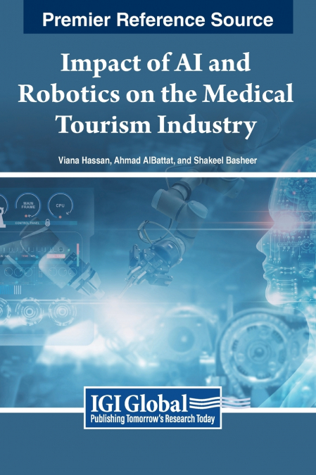 Impact of AI and Robotics on the Medical Tourism Industry