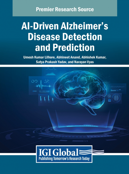 AI-Driven Alzheimer’s Disease Detection and Prediction