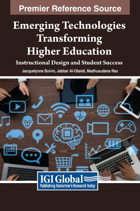 Emerging Technologies Transforming Higher Education