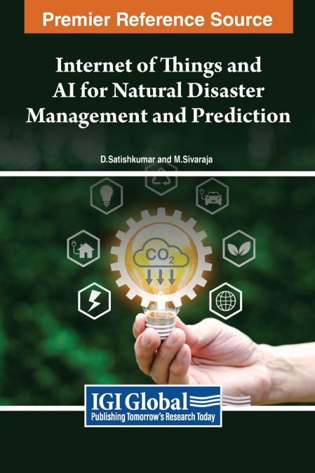 Internet of Things and AI for Natural Disaster Management and Prediction