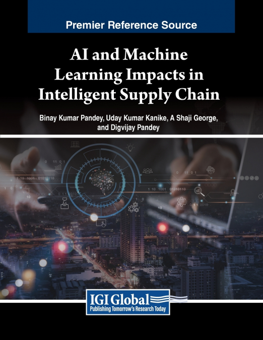 AI and Machine Learning Impacts in Intelligent Supply Chain