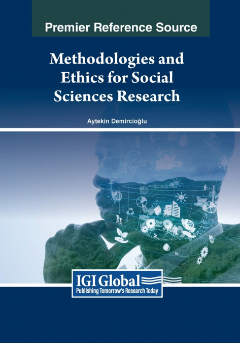 Methodologies and Ethics for Social Sciences Research