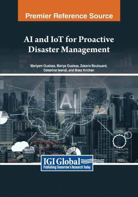 AI and IoT for Proactive Disaster Management