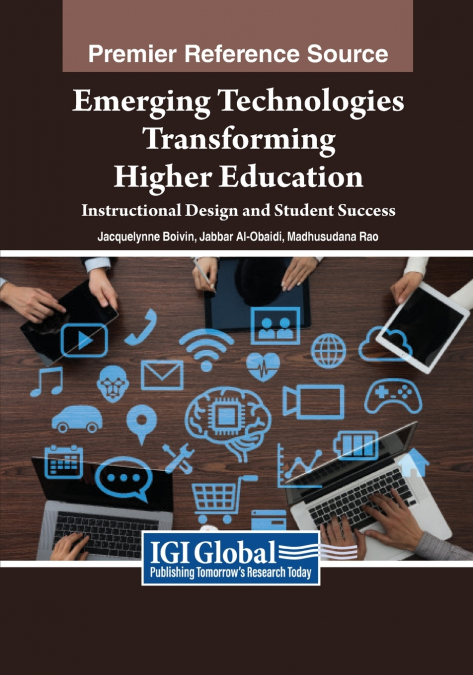 Emerging Technologies Transforming Higher Education