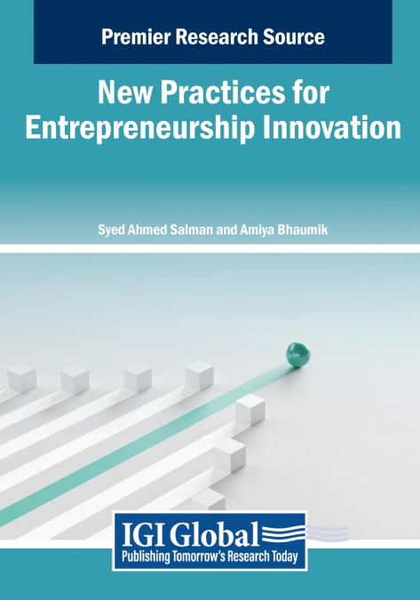 New Practices for Entrepreneurship Innovation