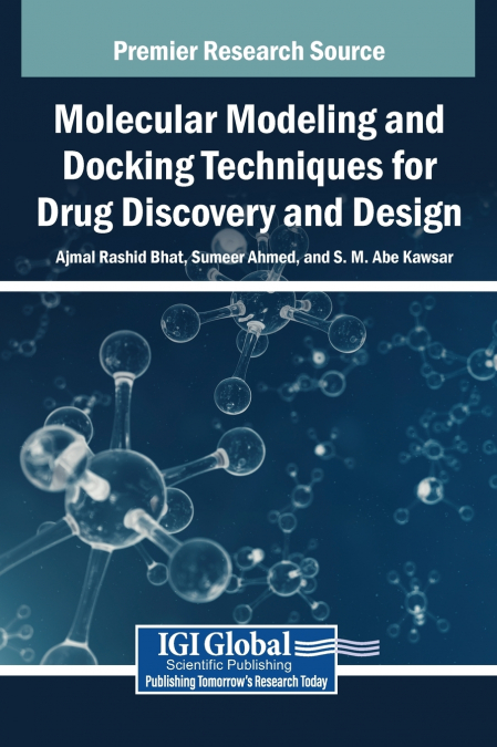 Molecular Modeling and Docking Techniques for Drug Discovery and Design