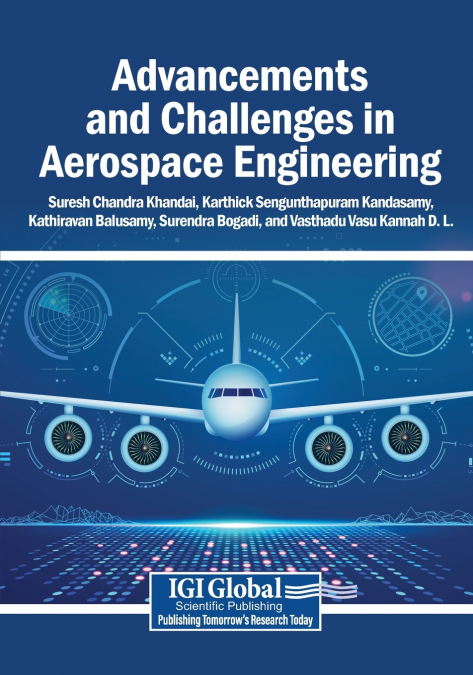 Advancements and Challenges in Aerospace Engineering