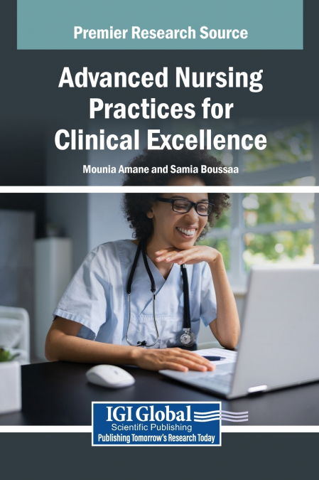 Advanced Nursing Practices for Clinical Excellence